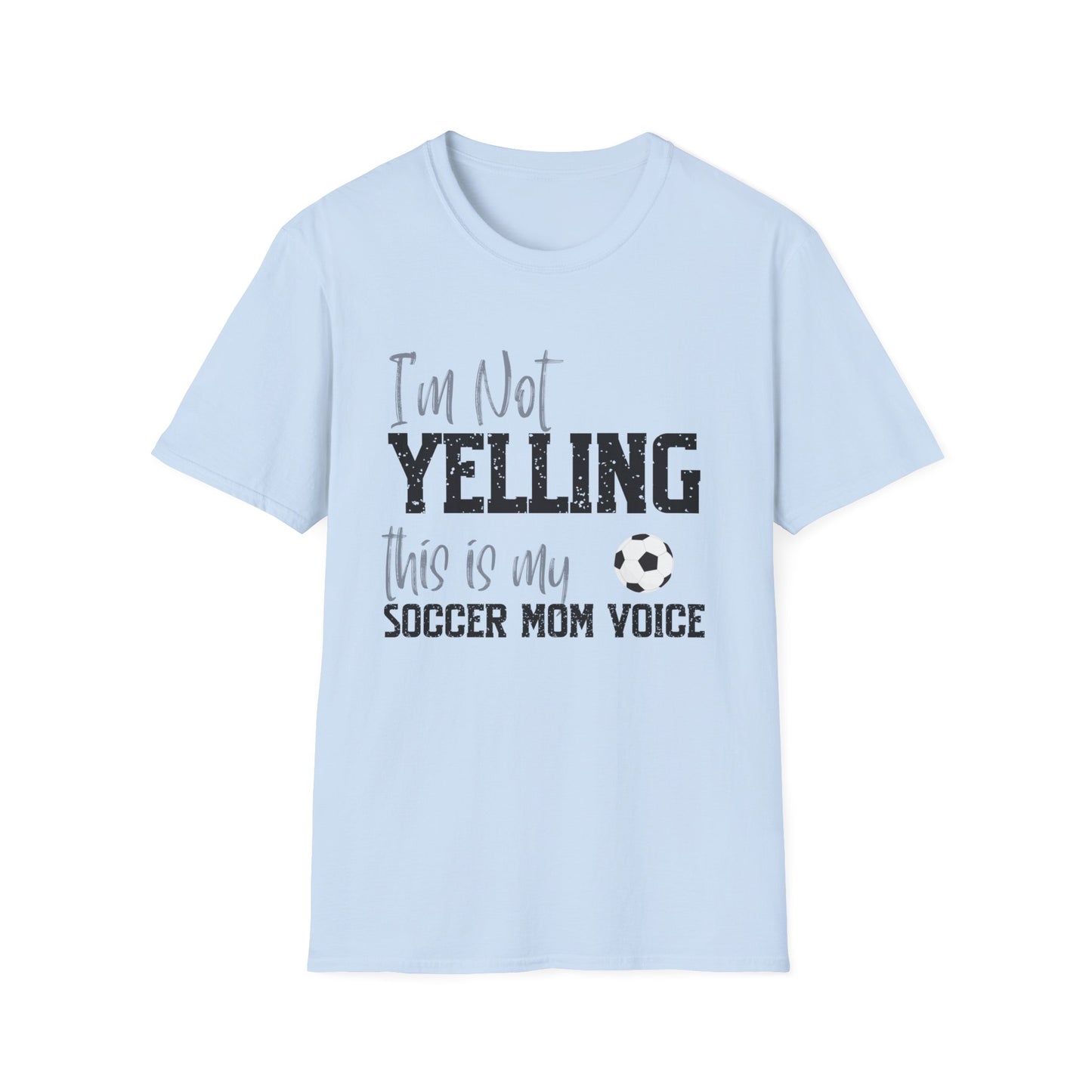 Soccer Voice Funny Unisex  T-Shirt