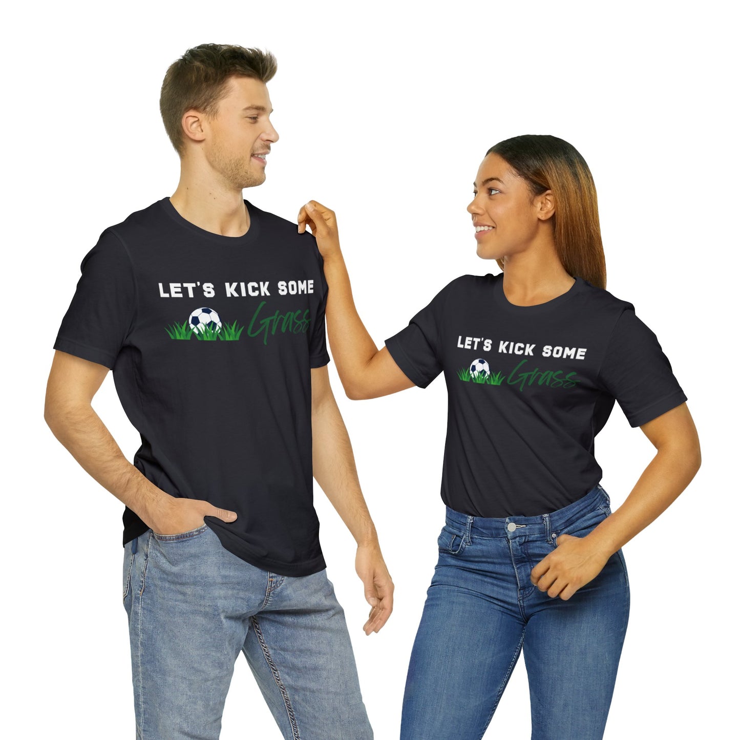 Let's Kick Some Grass unisex tshirts worn by man and woman in dark gray with white and green lettering