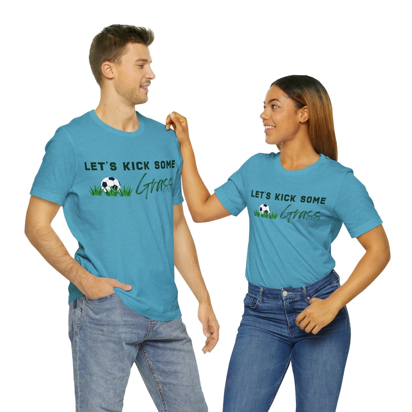 Let's Kick Some Grass unisex tshirts worn by man and woman in light blue with white and green lettering