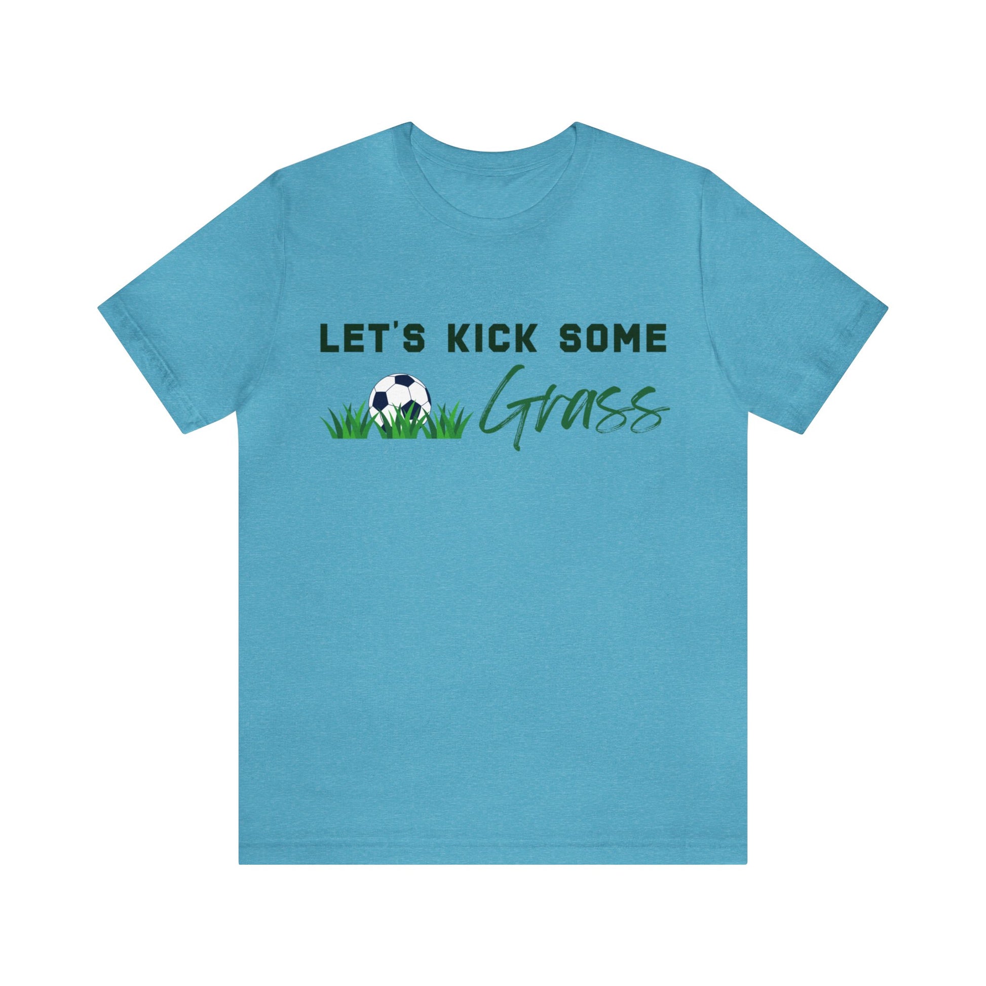 Light blue Let's Kick Some Grass unisex tshirts sample with white and green lettering