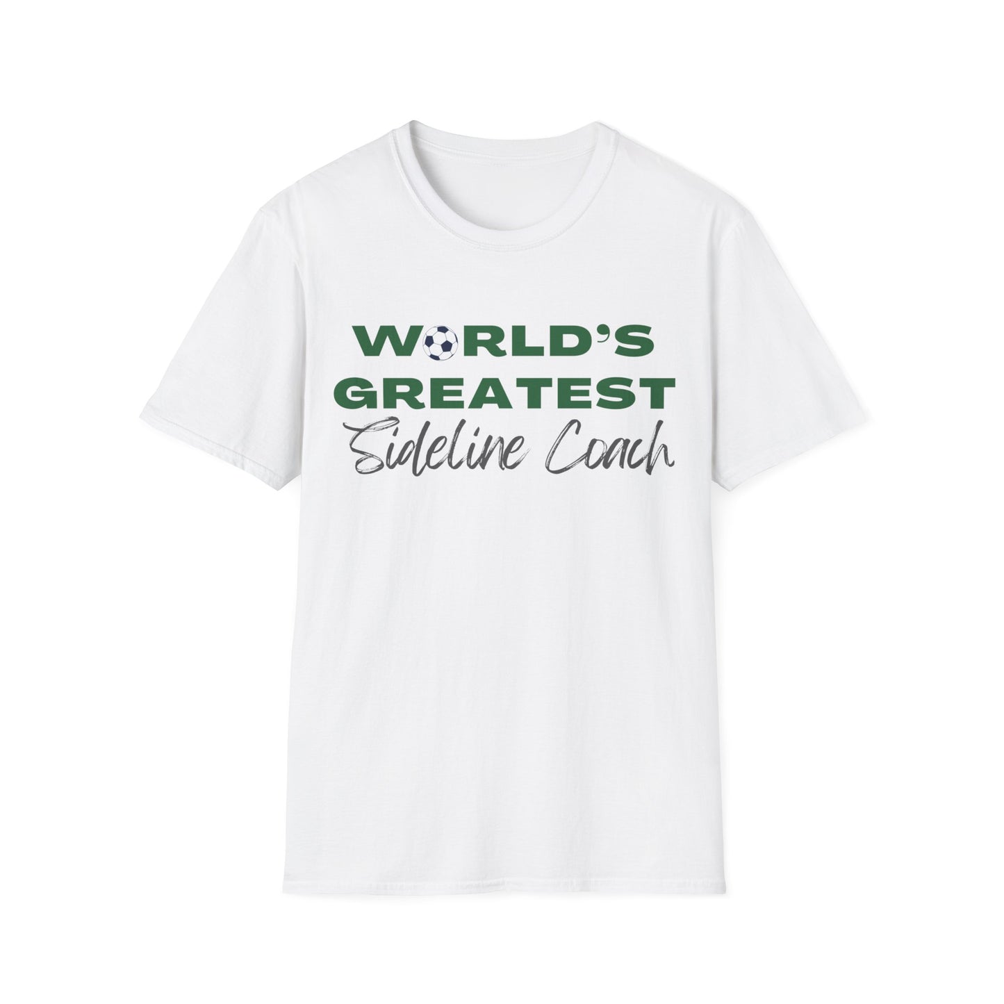 World's Greatest Sideline Coach | Unisex T-Shirt