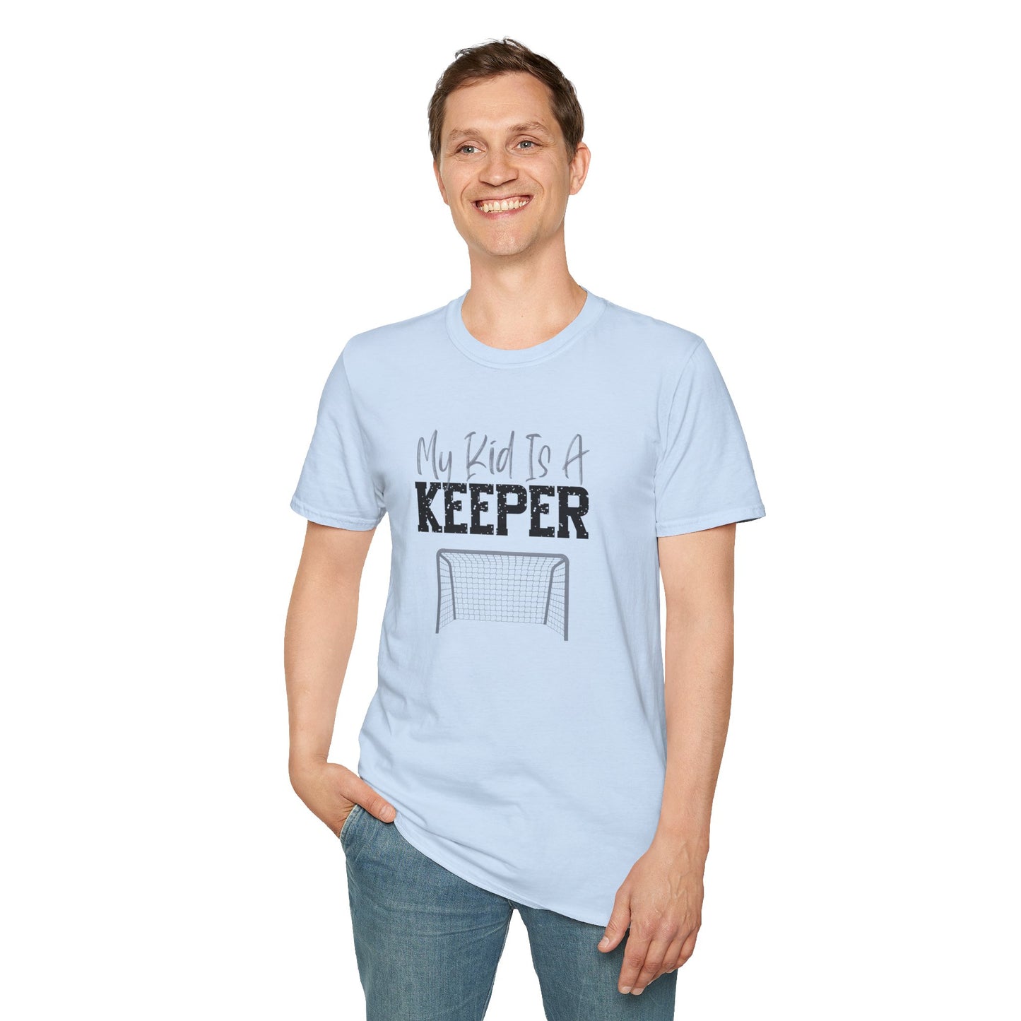 My Kid Is A Keeper | Fun Unisex  T-Shirt