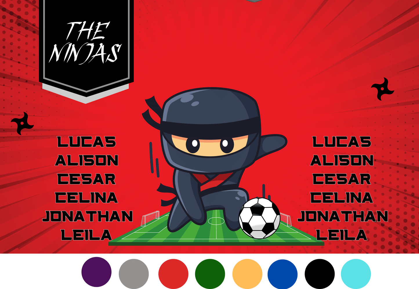 Sample ninja soccer sports banner with red background and black ninja kicking a soccer ball on a soccer field. Shows sample team name and player names with color bubbles to show multiple color options